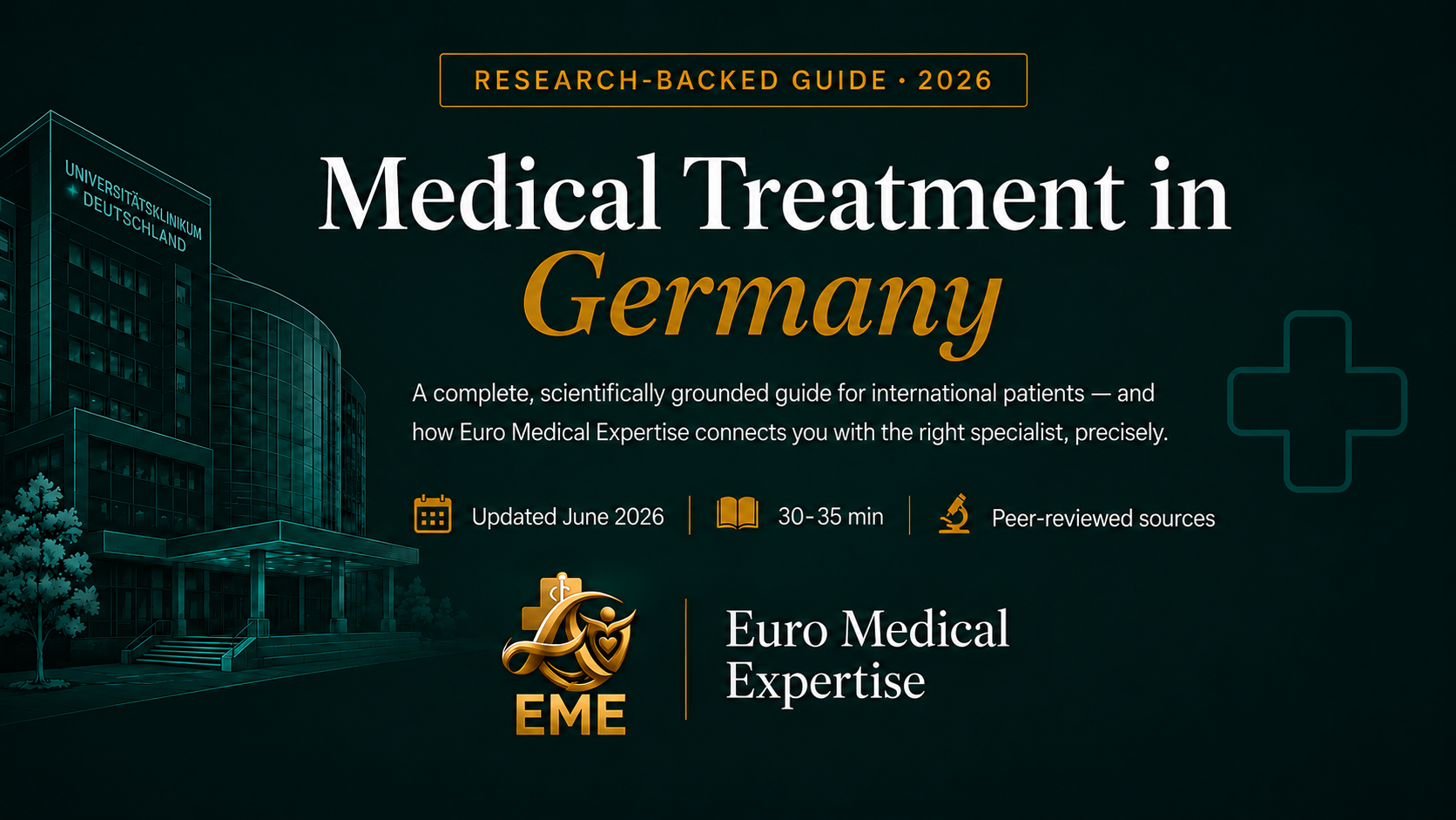 Medical Treatment in Germany 2026 complete research-backed guide for international patients by Euro Medical Expertise and costs.